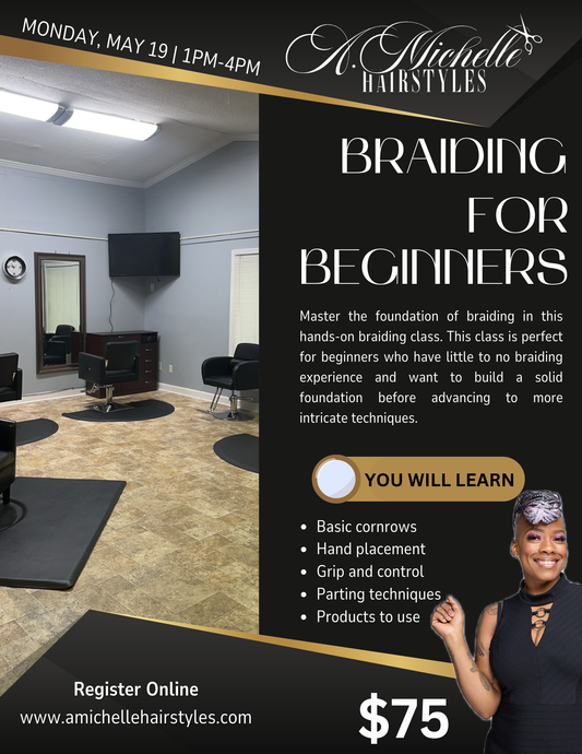Braiding for Beginners May 19, 2025