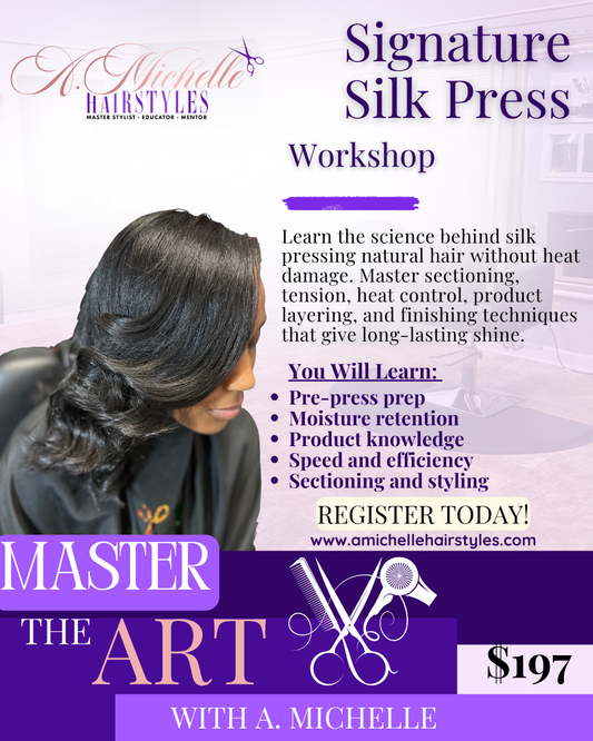 Signature Silk Press Workshop
